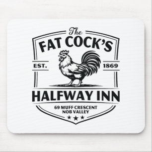 Funny Adult Humour Pun Innuendo Fat s Halfway Inn Mouse Pad