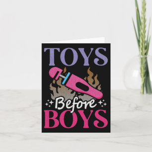 Funny Adult Humour Saying Toys Before Boys Card