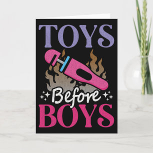 Funny Adult Humour Saying Toys Before Boys  Card