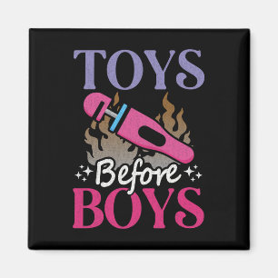 Funny Adult Humour Saying Toys Before Boys Magnet