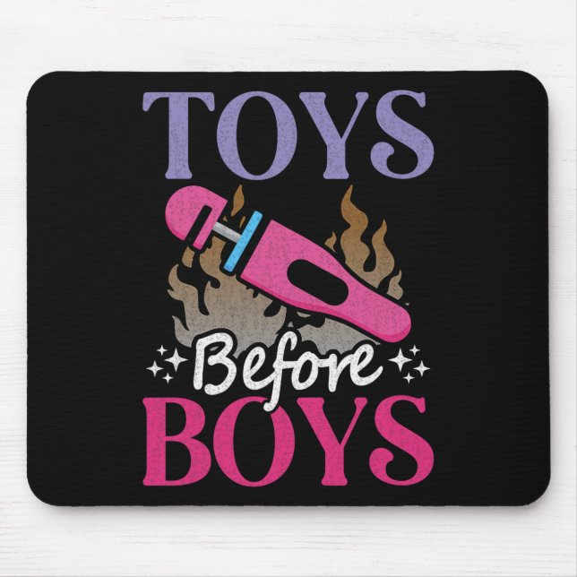 Funny Adult Humour Saying Toys Before Boys  Mouse Pad (Front)