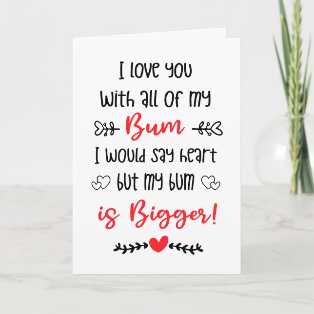 funny adult valentines, I Love You With My Bum Holiday Card (Front)