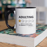 Funny Adult Would Not Recommend Mug<br><div class="desc">Funny adult mug featuring the word "ADULTING",  with 1 out of 5 stars,  a bad review saying "hate it,  would not recommend it to anyone",  and their name.</div>