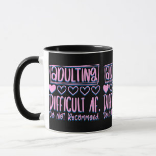 Funny Adulting Difficult AF Would Not Recommend Mug