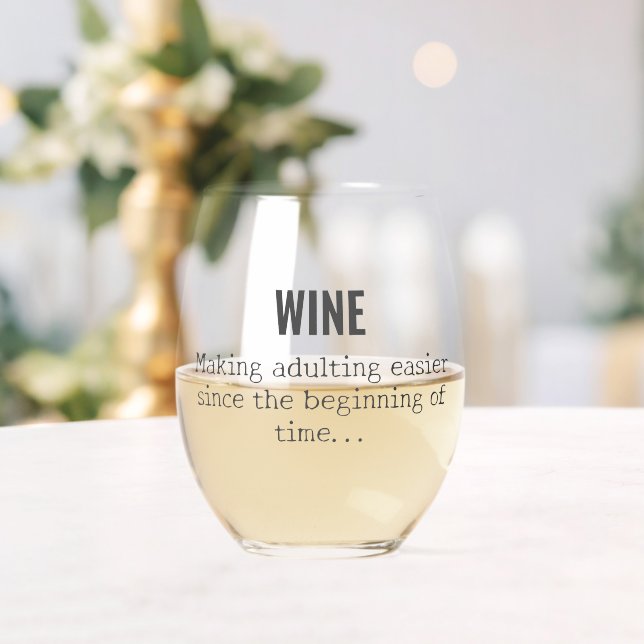 Funny Adulting Quote Stemless Wine Glass (Insitu (Wedding))