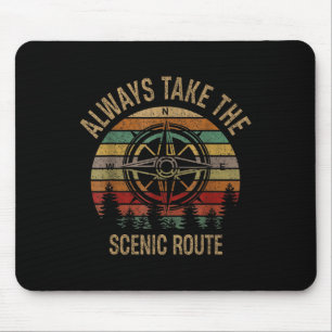 Funny Adventure Always Take The Scenic Route Hikin Mouse Pad