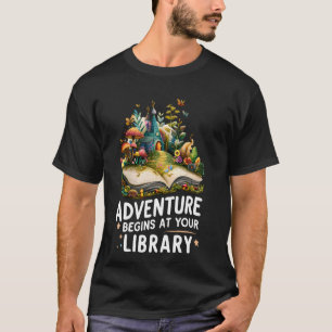 Funny Adventure Begins at Your Library Reading Boo T-Shirt