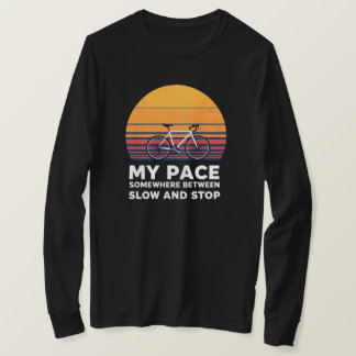 Funny Adventure Cycling Lover Quote T-Shirt