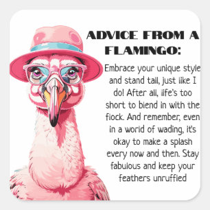 Funny Advice from A Flamingo Square Sticker