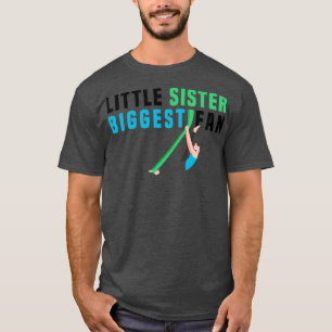 funny Aerobics Little Sister Biggest Fan Gymnastic T-Shirt
