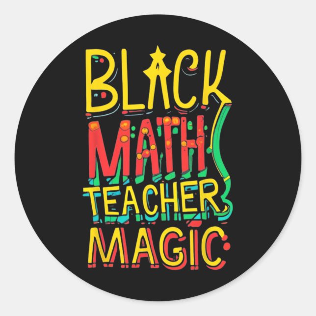 Funny Afro American Math Teacher Magic Black Histo Classic Round Sticker (Front)