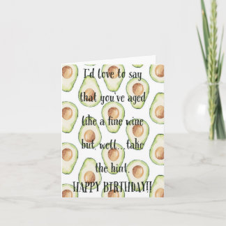 Funny 'aged like an avocado' birthday card