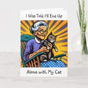 Funny Aging Humour for Someone who is Single Card