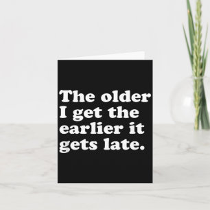 Funny Aging Quote Retro Sarcastic Humour Saying Card
