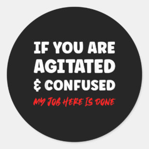 Funny Agitated And Confused Sarcastic Offended Classic Round Sticker