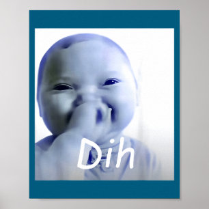 Funny Ai Baby Dih Meme Brainrot Poster