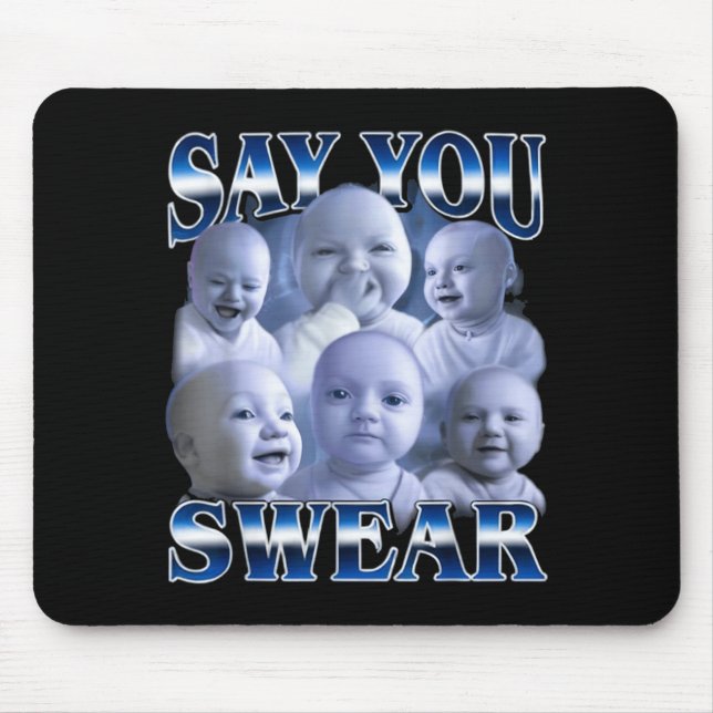 Funny Ai Baby Meme Swear Meme Mouse Pad (Front)