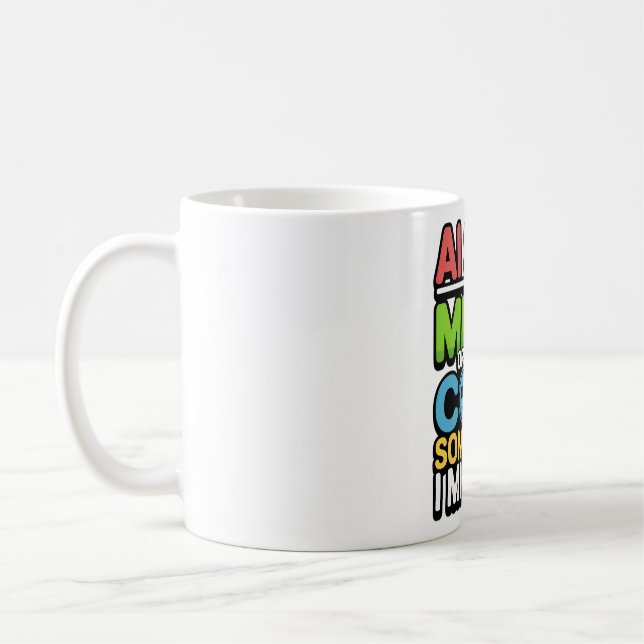 Funny AI Coding Quote – Programmer Humour Coffee Mug (Left)