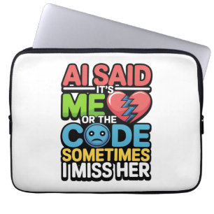 Funny AI Coding Quote – Programmer Humour Laptop Sleeve