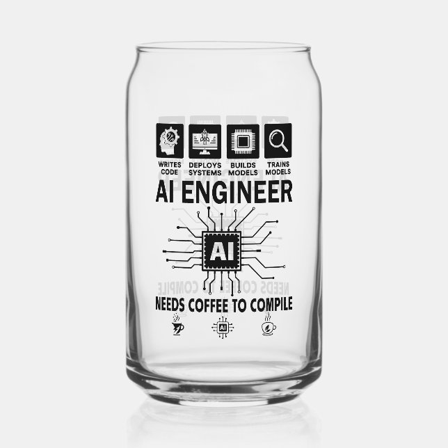 Funny AI Engineer Coding Programmer Developer Tech Can Glass (Front)