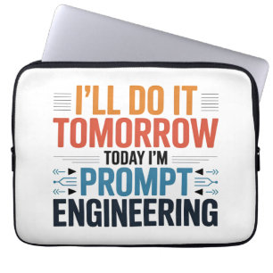Funny AI Prompt Engineering Geek Quote Laptop Sleeve