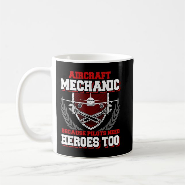 Funny Aircraft Mechanic Shirt Aircraft Maintenance Coffee Mug (Left)