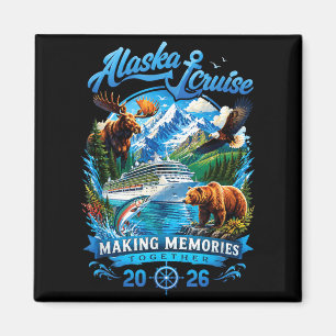 Funny Alaska Cruise Making Memories Together 2026 Magnet