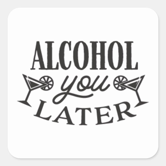 Funny Alcohol drink bar word art Square Sticker (Front)