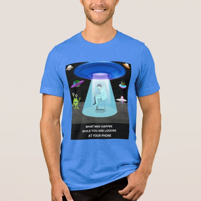 Funny Alien Abduction Phone Distraction Sci-Fi Hum Tri-Blend Shirt (Front)