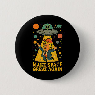 Funny Alien Abduction Trump Ufo Space Humor Tee  6 Cm Round Badge