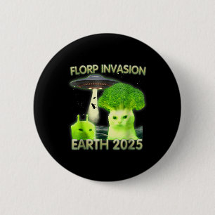 Funny Alien Cat Meme Florp Invasion Earth 2025 Wom 6 Cm Round Badge
