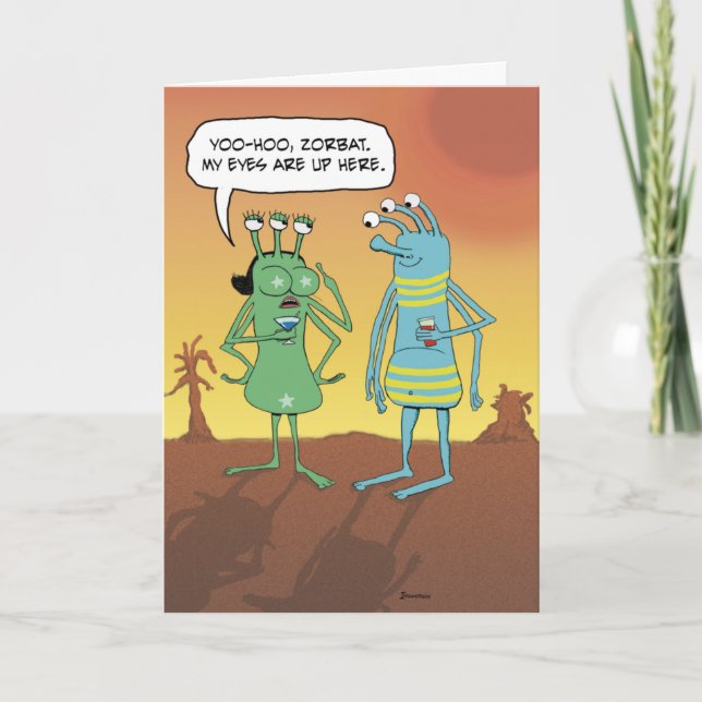 Funny Alien Eyes Are Up Here Birthday Card (Front)