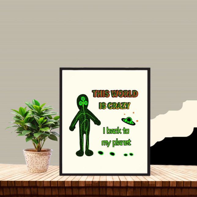 Funny Alien Poster (Creator Uploaded)