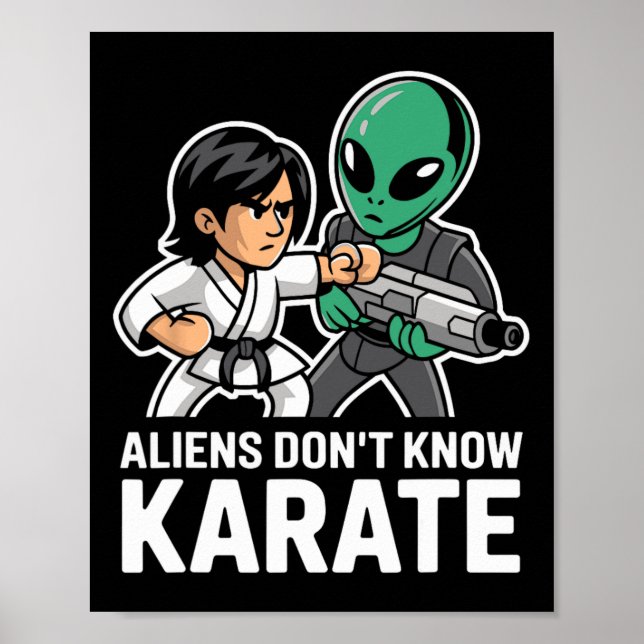 Funny Aliens Karate Comt Gift Martial Arts Alien I Poster (Front)
