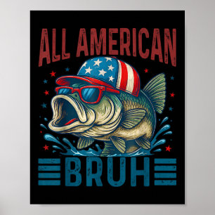 Funny All American Bruh Flag 4th Of July Patriotic Poster
