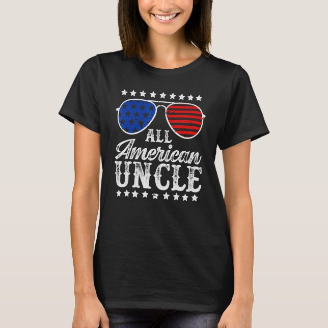Funny All American Uncle Sunglasses USA 4th Of Jul T-Shirt (Front)