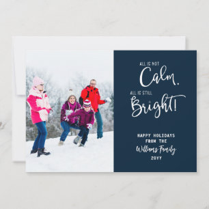 Funny All is Not Calm 3 Photo Holiday Card
