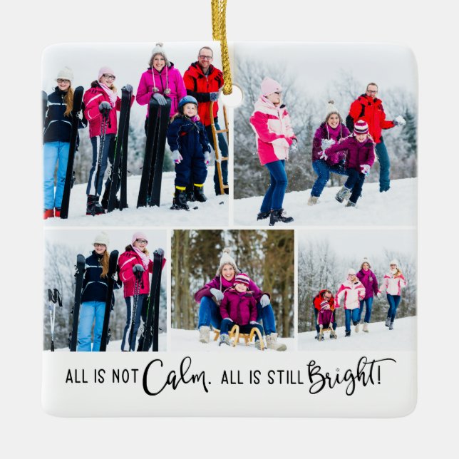 Funny All is Not Calm Holiday 6 Photo  Ceramic Ornament (Front)