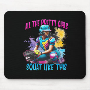 Funny All The Pretty Girls Squat Like-this Softll Mouse Pad
