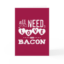 Funny All You Need is Love and Bacon