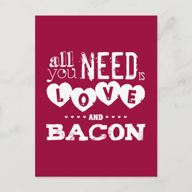 Funny All You Need is Love and Bacon Postcard (Front)