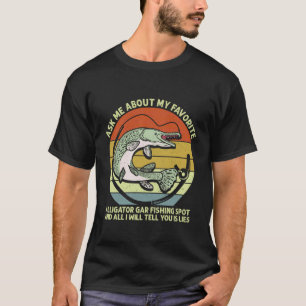 Funny Alligator Gar Fishing T-Shirt