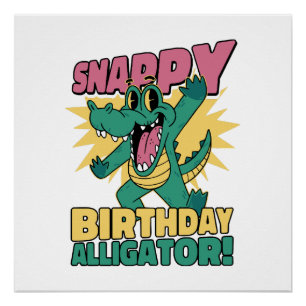 Funny Alligator Lover and Birthday Crocodile Gator Poster
