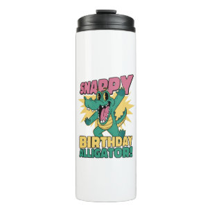 Funny Alligator Lover and Birthday Crocodile Gator Thermal Tumbler