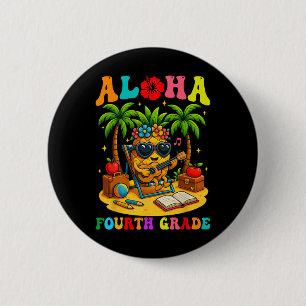 Funny Aloha 4th Grade Student First Day Of School 6 Cm Round Badge