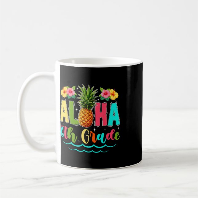 Funny Aloha 6th Grade First Day Of School Pineappl Coffee Mug (Left)
