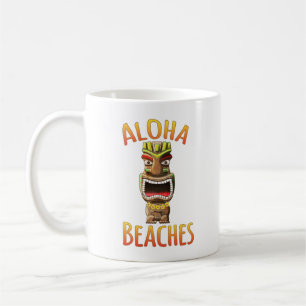 Funny Aloha Beaches Hawaiian Tiki Coffee Mug