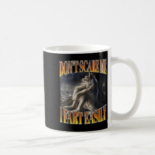 Funny Alpha Wolf Meme Don't E Me I Fart Easily Boo Coffee Mug