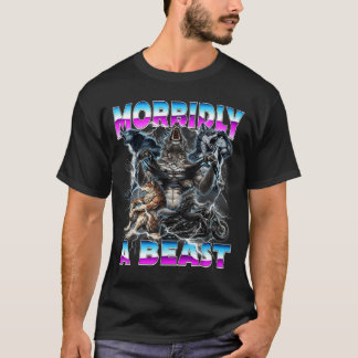 Funny Alpha Wolf Meme Morbidly A Beast Design T-Shirt