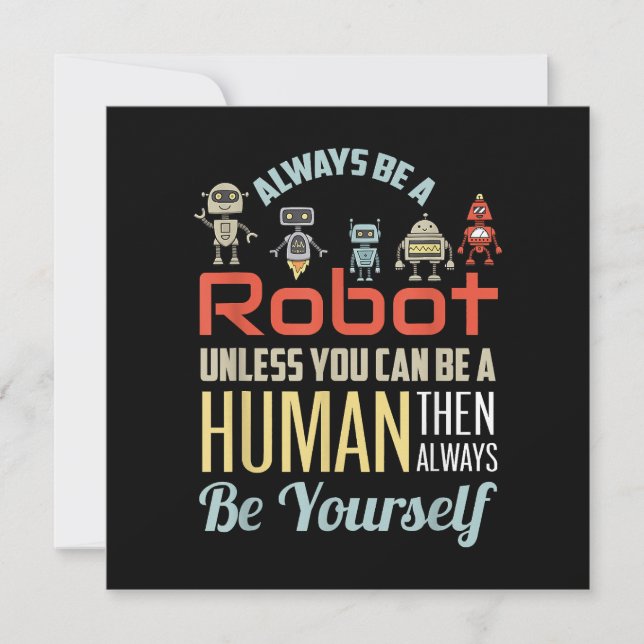 Funny Always Be A Robot Unless You Can Be A Human  Thank You Card (Front)
